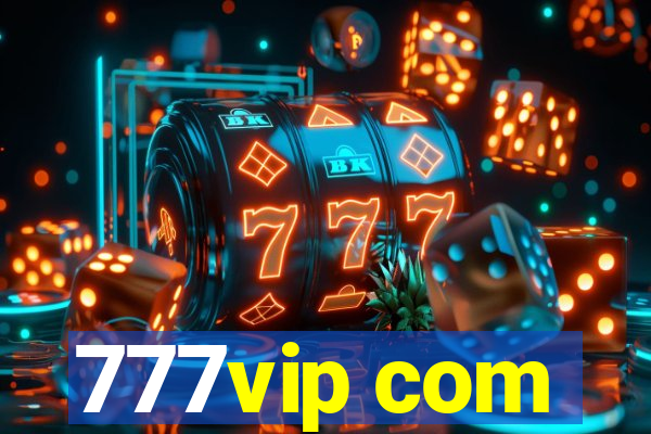 777vip com